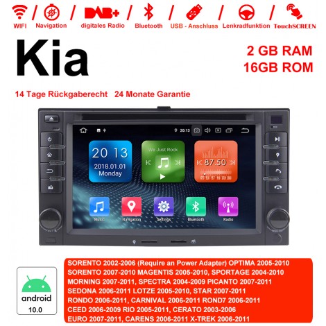 6.2'' Android 10.0 Quad-core 2GB RAM 16GB Flash Autoradio / Multimedia Für Kia SORENTO,OPTIMA,SORENTO,MAGENTIS,SPORTAGE,MORNING,SPECTRA, PICANTO,SEDONA,LOTZE,STAR,RONDO,CARNIVAL, ROND,CEED,RIO,CERATO,EURO,CARENS,X-TREK